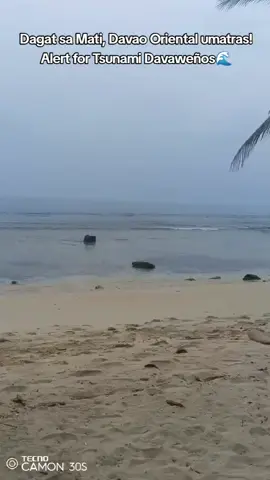 Alert Mati Davao Oriental for Tsunami alert, keep safe!!! #fyp #earthquake #tsunamialert #davaooriental #ctto 