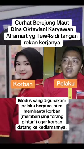 Curhat berujung maut.. #dinaoktaviani #karawang #tiktoknews #alfamart #tiktokviral 