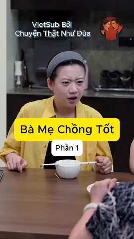 Bà Mẹ Chồng Tốt p1