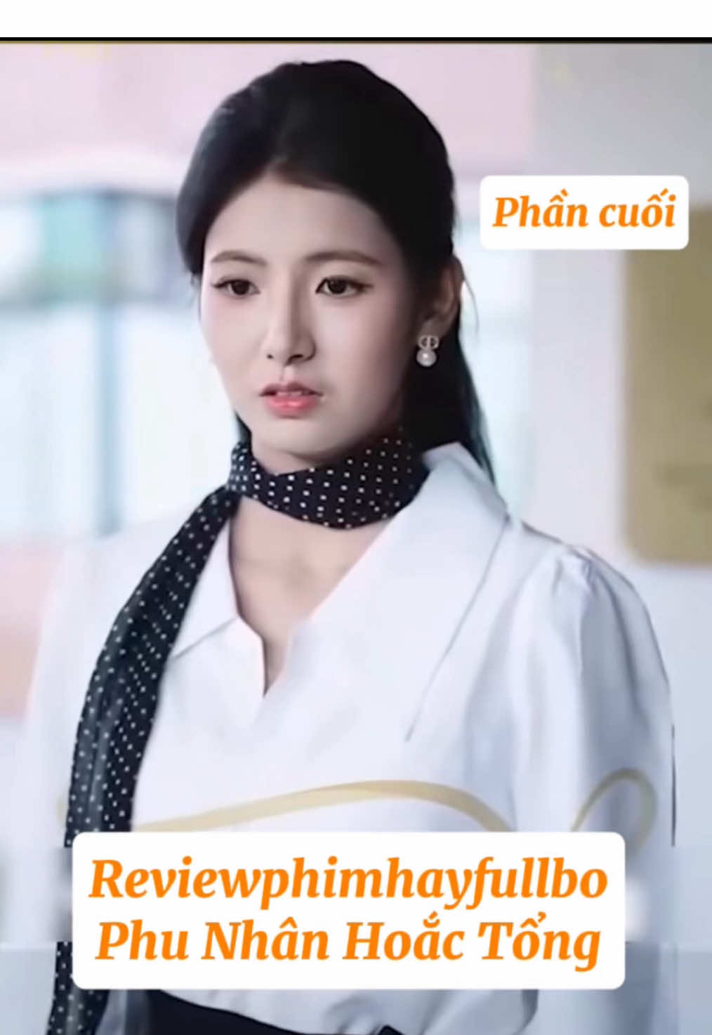 Phim: Phu nhân Hoắc tổng (Tập cuối) #reviewphimhayfullbo #nuochoacharme #khautrang 