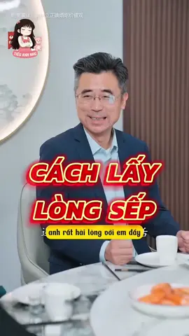 Làm thế nào lấy được lòng sếp để thuận lợi trong công việc #congviec #tiểuanhnhư #giaotiep #giadinh #vochong 