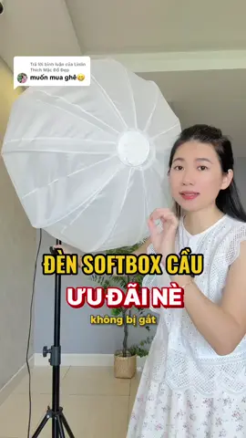 Trả lời @Linlin Thích Mặc Đồ Đẹp đèn livestream softbox cầu giúp quay video và livestream sáng đẹp lắm nha, ánh sáng toả rộng khắp phòng tựa như ánh sáng tự nhiên của mắt trời, không chói nắng và tông màu video nhẹ nhàng #denlivestream #densoftbox #softbox #denlivestreamcaocap #hanhchiase 