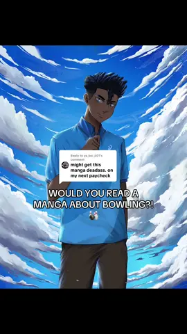 Replying to @ya_boi_jt01 thank you #manga #tenpinz #fyp #anime #bowling 