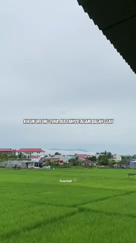 Neusaba hai ureung inoeng😁@Seehaa— #fypage #aceh #katakataaceh✨ #pepatahaceh #masukberandafyp 