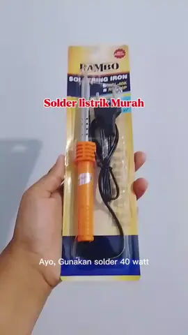 Solder listrik Murah #solder #soldering #soldermurah #solderlistrik #solderlistrikmurah 