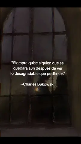 #charlesbukowski #fvp #dedicarvideos♡ #dedicar #poesia  quien no quisiera...❤️‍🩹❤️‍🩹