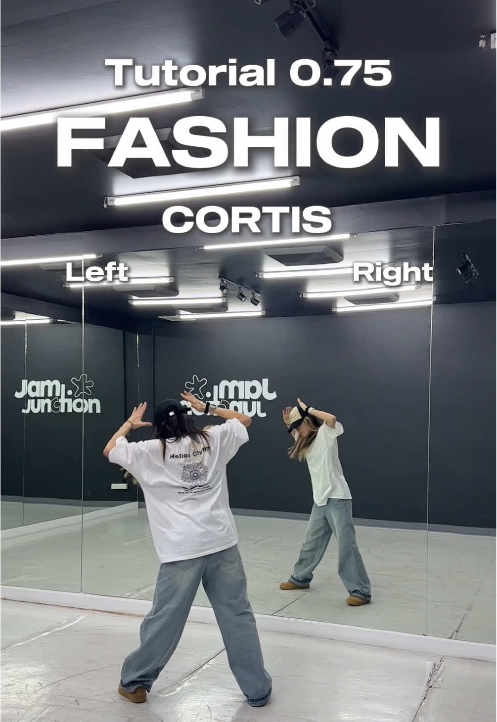 FaSHioN - CORTIS Tutorial 0.75 Kpop class by Mild Every Thursday 18:00-19:30 At Jam Junction Studio คอร์สเรียนเต้น - แบบกลุ่ม - แบบไพรเวทเดี่ยว / กลุ่ม - ทำโชว์ /ประกวด / Talent show - Training program สอบถามข้อมูลเพิ่มเติม Line @jamjunctionstudio (มี@) Tel. 097-9525369 #cortis #fashion #tutorial #dancestudio #jamjunctionstudio 