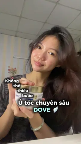Chưa ủ tóc là tóc chưa đẹp rồi, review kem ủ Dove cho các mom nè #dove #hoptaccungunilever #kemutoc #hairmask #uongdove 