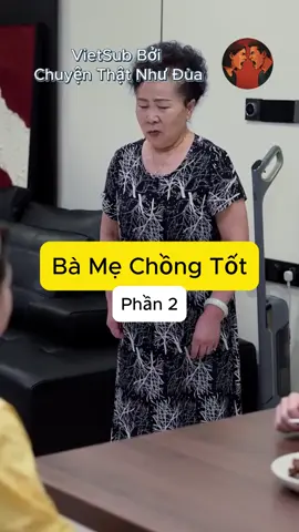 Bà Mẹ Chồng Tốt p2