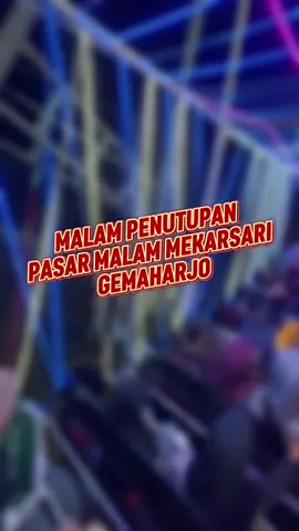MALAM PENUTUPAN PASAR MALAM GEMAHARJO Datang dan Saksikan Acara Spesial di Malam Penutupan Pasar Malam Gemaharjo.. Akan di Meriahkan Pertunjukan Jaran Tek dari Taruno Budoyo. Bukan hanya itu.. akan ada juga pesta kembang api yang meriah.. akan di laksanakan Sabtu, 11 Oktober 2025 jam 8 Malam.. di Lapangan Gemaharjo Pacitan.. Jangan sampai kelewatan.. Hadir Yaaaaaa… MEKARSARI GROUP PACITAN PASAR MALAM MEKARSARI GEMAHARJO BERGEMA 19 September - 11 Oktober 2025. Lapangan Gemaharjo Kec. Tegalombo Kab. Pacitan. #mekarsarip#mekarsaripl#l#lapangangemaharjol#lapangangemahmekarsarigroup