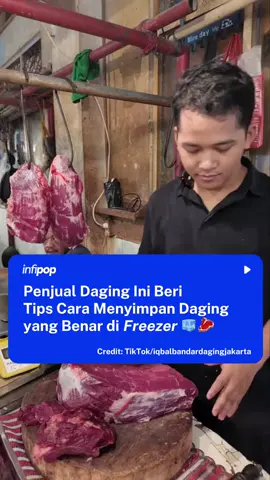 Iqbal, penjual daging segar di Jakarta yang juga pemilik akun @Iqbal Bandar Daging Jakarta , ia mengedukasi para pembeli dengan memberikan tips cara menyimpan daging yang aman di freezer (16/09/2025). Dalam video ia menjelaskan jika menyimpan daging itu jangan diangkat-angkat, penyimpanannya juga jangan bertumpuk bisa menjadi hitam dan bau, karena dinginnya freezer tidak masuk ke dalam daging. Membantu banget! 🤩🙌🏻 #fyp #tipsmenyimpandaging #dagingsegar #viral 