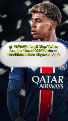 Neymar jilid II 💣 PSG Gila Lagi! Siap Tebus Lamine Yamal €230 Juta — Pecahkan Rekor Neymar! ⚽🔥 #PSG #LamineYamal #TransferSaga #BreakingNews #neymar 
