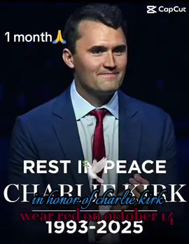 1 month of Charlie being gone🙏#charliekirksmile #chraliekirk 