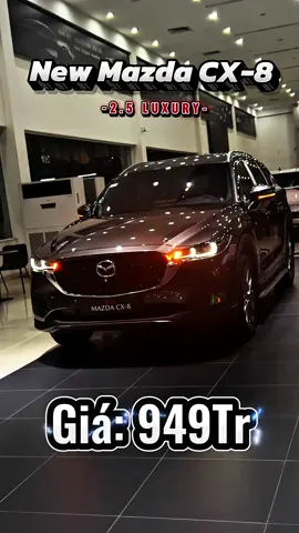 New Mazda CX-8 2025|| Mẫu xe SUV 7 chỗ đô thị Sang Trọng - đầy đủ công nghệ, đặc biệt mang khối động cơ 2.5L mạnh mà còn tiết kiệm nhất phân khúc #mazdagovap #mazdavietnam #cx8 #mazdacx8 #mazdahochiminh 