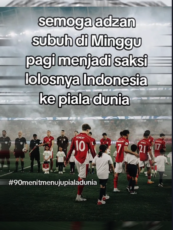 Somaga adzan subuh menjadi saksi lolosnya Indonesia aminn🤲🇮🇩🦅 #indonesia🇮🇩 #pildun2026 #kualifikasipialadunia2026 #Dhikz77 #90menitmemujupialadunia
