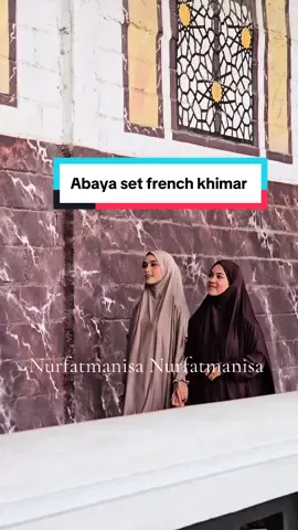 Yu samaan Abaya set french khimar buat kalian pakai umroh/kajian😍🥰🕋✨#abaya #abayastyle #gamis #gamismurah #makkahmadinah🕋 