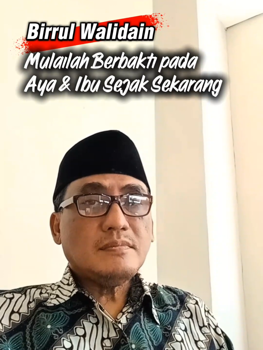 Mulailah Berbakti pada Ayah & Ibu Sejak Sekarang #ayah #ibu #orangtua #berbaktilahkepadaorangtua #birrulwalidain 