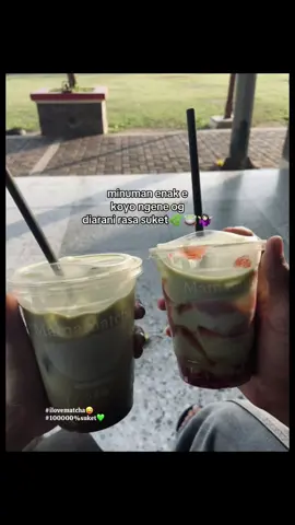 koyo nek tau nyobo suket wae🙇🏻‍♀️#matchalover #matcha #fyp #sukamatchaa🍵 #4u 