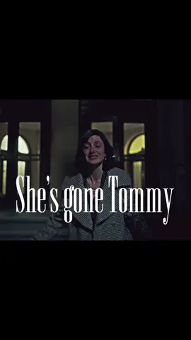 She’s gone Tommy… || #fyp #fy #peakyblinders #tommyshelby #cillianmurphy 