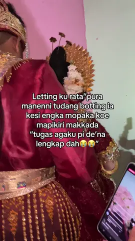 😭😭 #katakatabugis #pinrang #adatbugis #tudangbotting #fyppppppppppppppppppppppp 