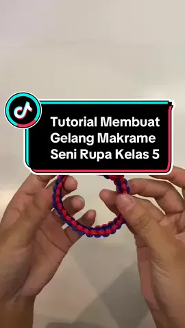 Gelang Simpul Seni Rupa Kelas 5 #senirupa #makrame #simpul #gelangtali #kelas5 #senirupa 
