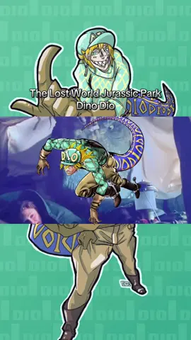The Lost World Jurassic Park:Dino Dio (JoJo's Bizarre Adventure)