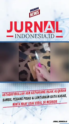 Astaghfirullah ASN Kepahiang Injak Alquran Sambil Pegang Pisau & Lontarkan Kata Kasar, Minta Maaf Usai Viral Di di Medsos #bengkulu #kepahiang #asn #injakalquran #islam @Polda Bengkulu @polreskepahiang @pemkabkepayang @kemenag_ri @kemenagbengkulu 