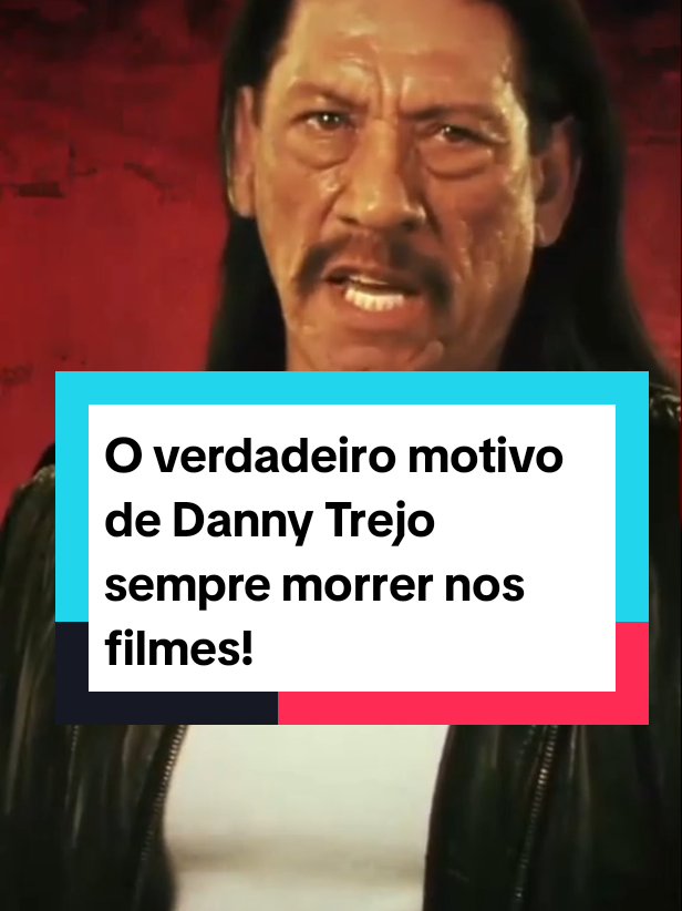 O verdadeiro motivo de Danny Trejo sempre morrer nos filmes! #filmes #dannytrejo #ação #humildade #curiosidades 