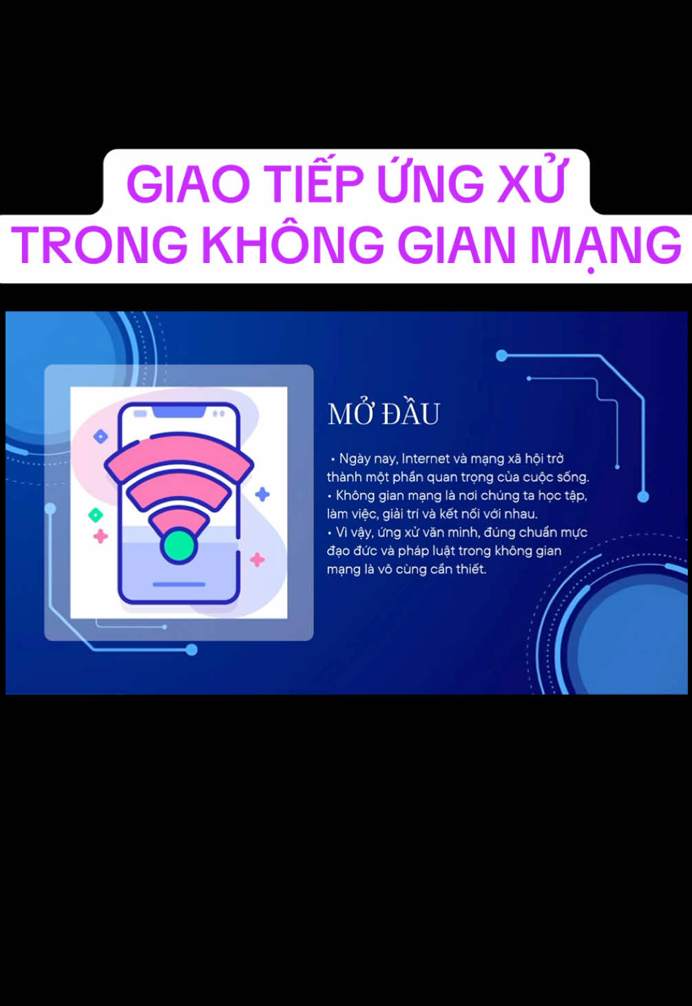Slide GIAO TIẾP ỨNG XỬ TRONG KHÔNG GIAN MẠNG #GiaotiepTrongKhongGianMang #UngXuVanMinhOnline #KyNangSoThongMinh #AnToanMang #slideIT