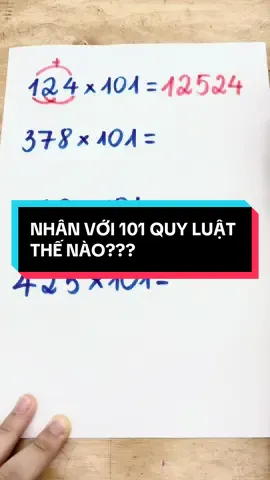 Cách nhân với 101 không phải ai cũng biết #toanhoc #toantieuhoc #mathtrick #maths #toantuduy 