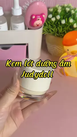 Kem lót dưỡng ẩm Judydoll xịnn nho🌷 #kemlot #judydoll #kemlotduongam 