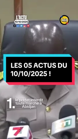 #cotedivoire🇨🇮 : LES 05 ACTUS DU 10/10/2025 ! 