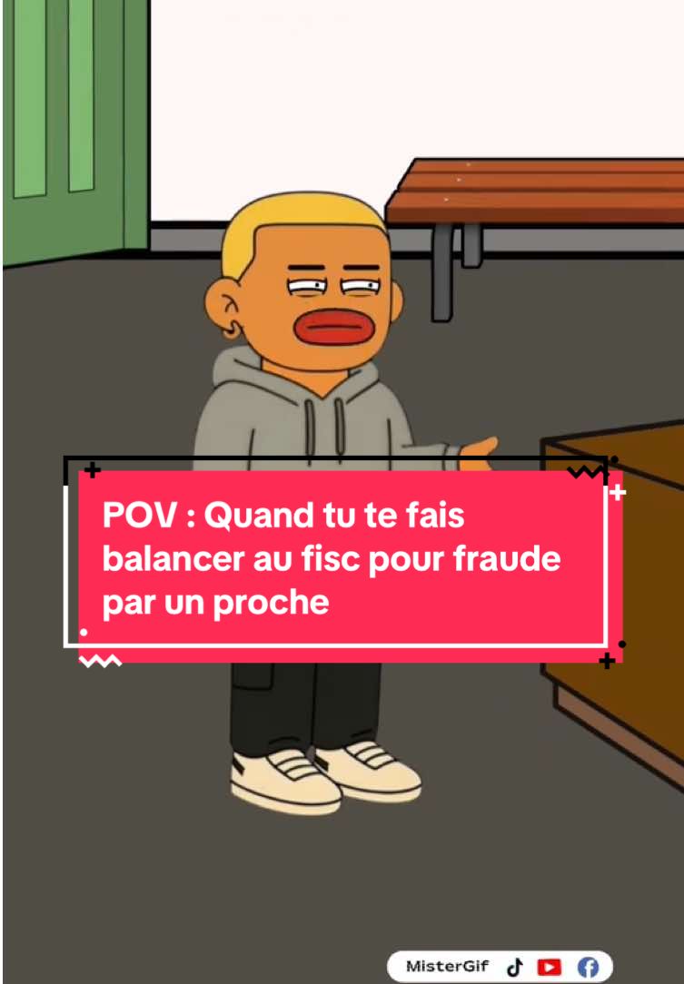POV : Quand tu te fais balancer  au fisc pour fraude par un proche. #animation #humour #drole 