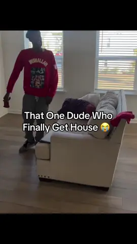 That One Dude Who Finally Get House 😭  #fyp #funny #viral #trending 