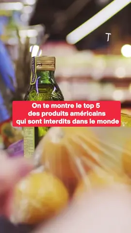 On te montre le top 5 des produits américains qui sont interdits dans le monde #usa #produit #reglementation #norme