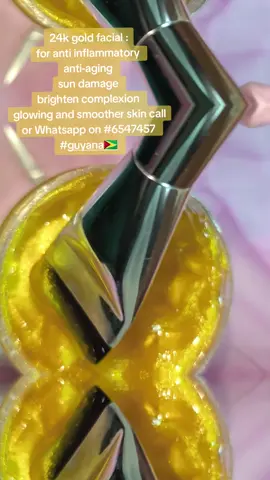 24k gold facial  #guyana🇬🇾 #6547457 #beauty #fypシ 