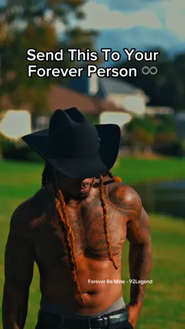 Send This To Your Forever Person ♾️