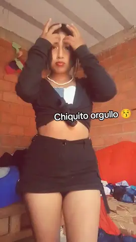 #paratiiiiiiii #chiquitoorgulloso🤭 