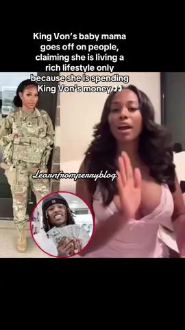 King Von’s baby mama goes off on people, claiming she is living a rich lifestyle only because she is spending King Von’s money 👀 #kingvon #learnfromperryblog 