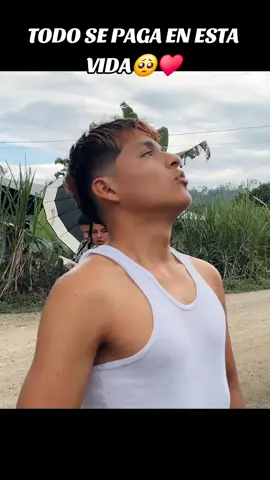 TODO SE PAGA EN ESTA VIDA🥺♥️#mexico🇲🇽 #comparte #reflexionesdelavida #siguenosparamasvideos #sigueme_y_te_sigo 
