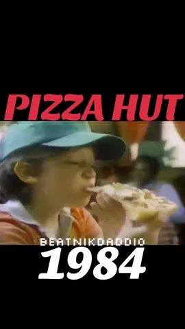 #pizzahut #beatnikdaddio #pizza  #1984 #fastfood