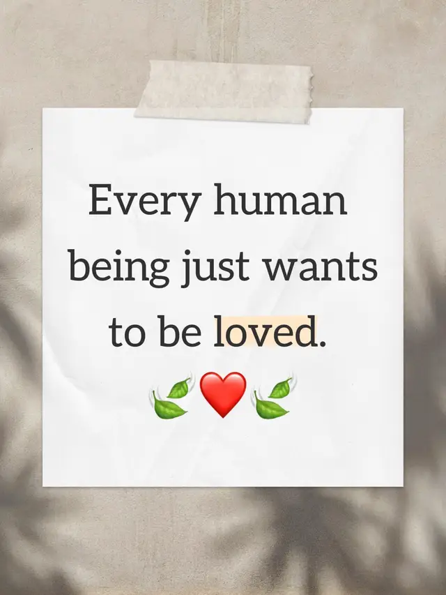 Humans naturally have a need for love, which includes a desire to be valued, appreciated, and accepted by others. This need is so deep it can be considered a primary driver of human behavior, as it provides a sense of security, belonging, and purpose that is essential for well-being. 