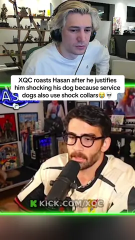 XQC roasts Hasan after he justifies him shocking his dog because service dogs also use shock collars😭💀 #xqc #fyp #hasanabi 