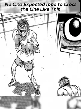 No One Expected Ippo to Cross the Line Like This.#Ippo #HajimeNoIppo #BoxingAnime #AnimeMoment #EpicFight_part 01