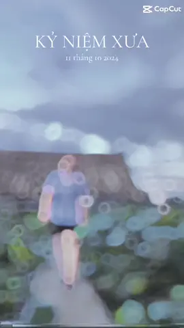 #kỷ niệm xưa 