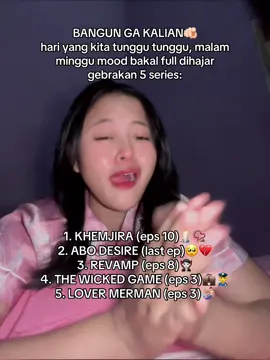 sedih banget abo desire malam ini tamat😭🙏 #khemjiratheseries #abodesire #revamptheundeadstory #thaienthu #raikantopeni 