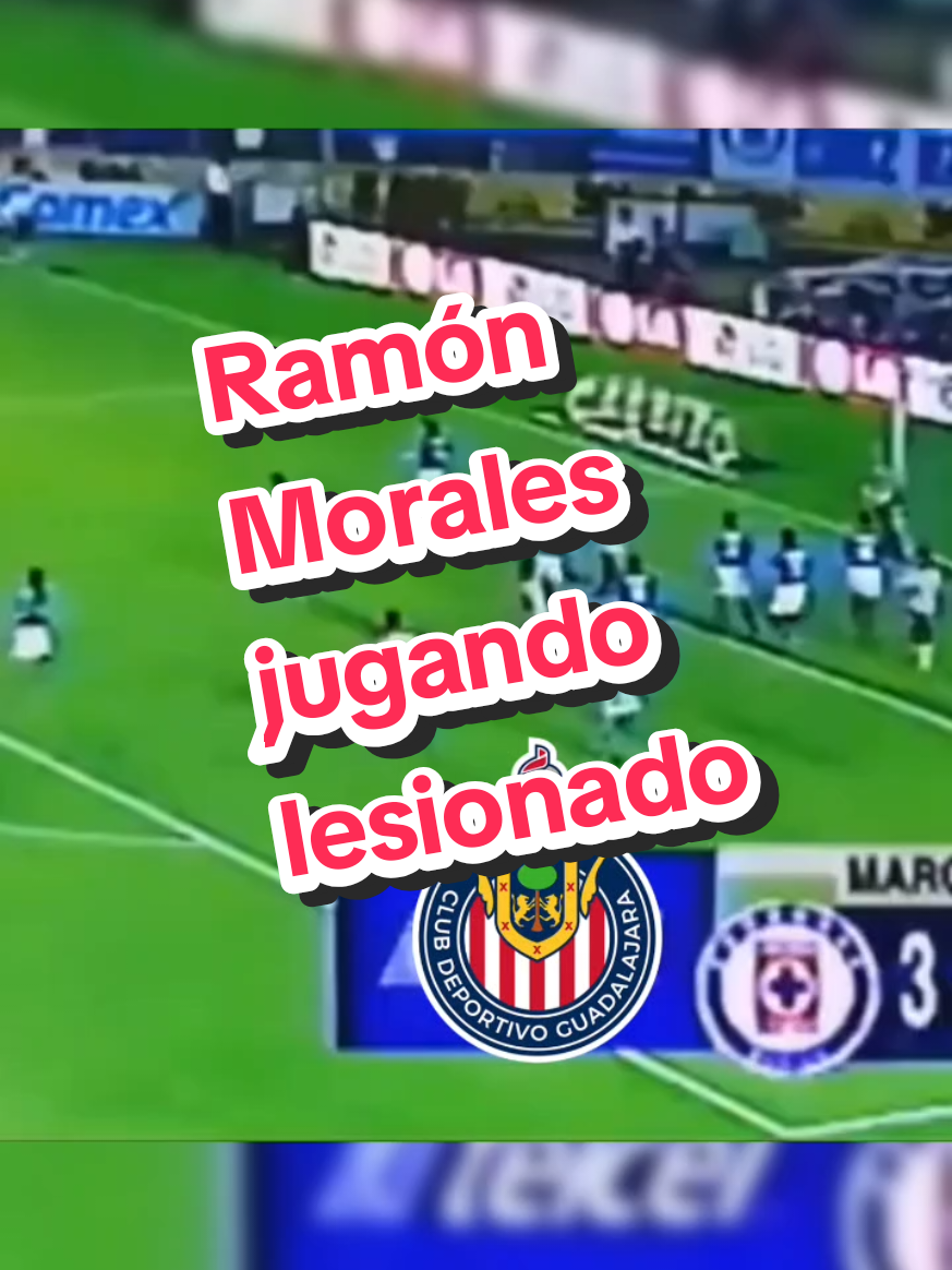 La vez que Ramón Morales jugo lesionado. #chivas #rebañosagrado #ramonmorales #ligamx #chivas_mx 