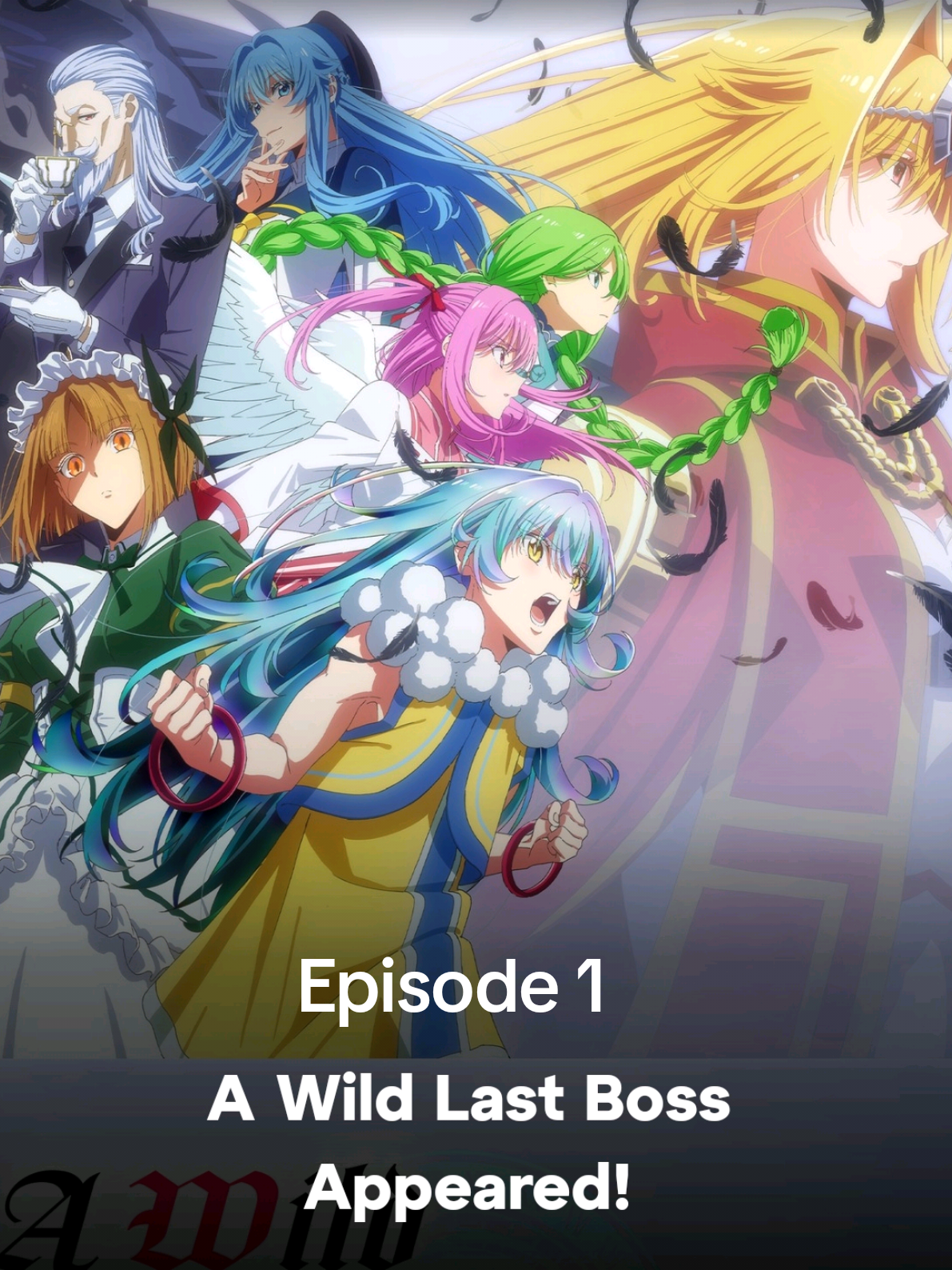 Episode 1: A wild Last Boss Appeared #anime #fyp 