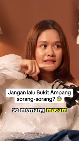 Seram sangat ke weh Bukit Ampang tuu? Cer hgpa share sikit yang mana dah pernah lalu tu 😭 #liyanajasmay #sembangseram #podcast #horrorstory #kisahseram 