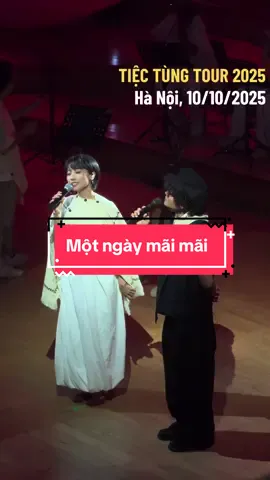 Một ngày mãi mãi - Trang và Tùng, Tiệc Tùng Tour 2025 #tiectungtour #motngaymaimai  #trang #tung  #viral 